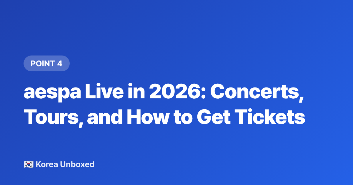 aespa Live in 2026: Concerts, Tours, and How to Get Tickets - aespa Comeback 2026: Everything You Need to Know About Their New Era