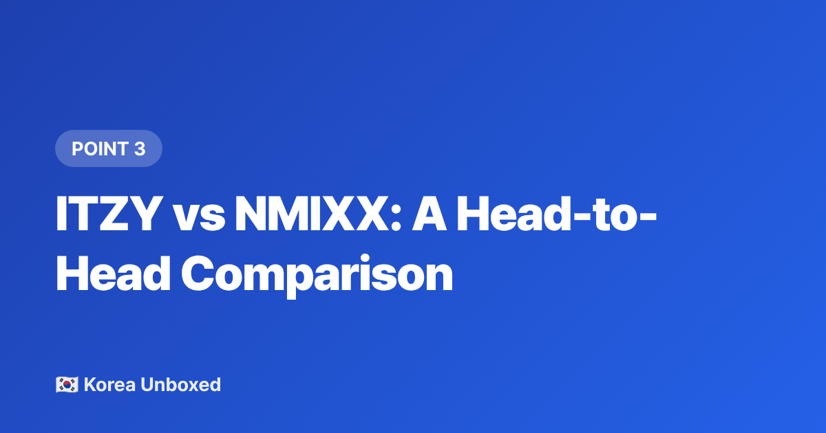 ITZY vs NMIXX: A Head-to-Head Comparison - ITZY vs NMIXX: A New Fan's Guide to JYP's Girl Groups