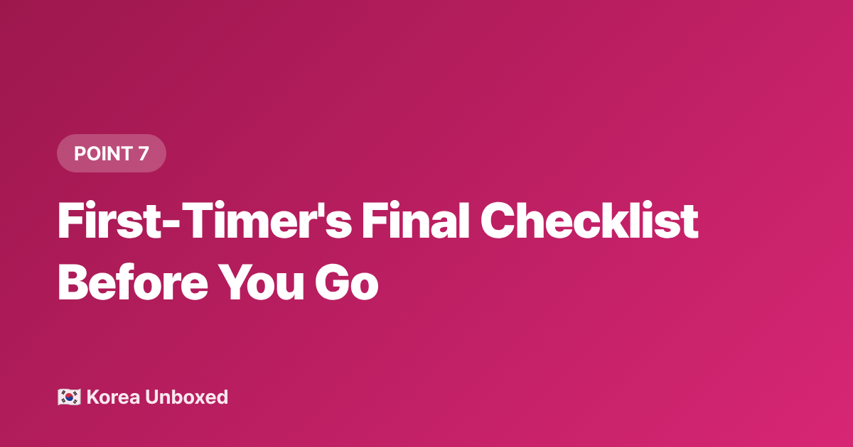 First-Timer's Final Checklist Before You Go - Jjimjilbang Guide for First-Timers: Korean Sauna Etiquette & Tips