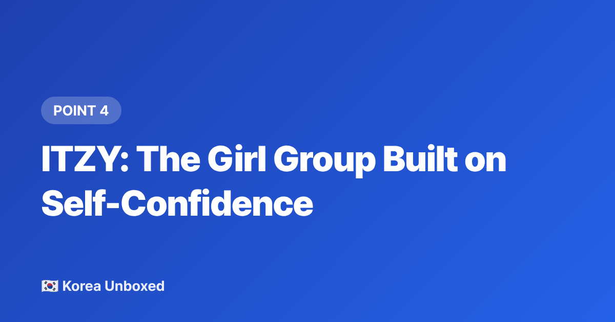ITZY: The Girl Group Built on Self-Confidence - JYP Entertainment Artists Explained: TWICE, Stray Kids, ITZY & NMIXX — A Beginner's Guide 2026