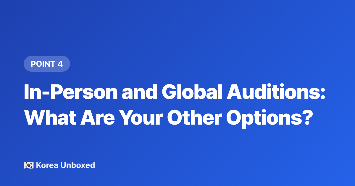In-Person and Global Auditions: What Are Your Other Options? - JYP Entertainment Audition 2026: Requirements, Tips & How to Apply