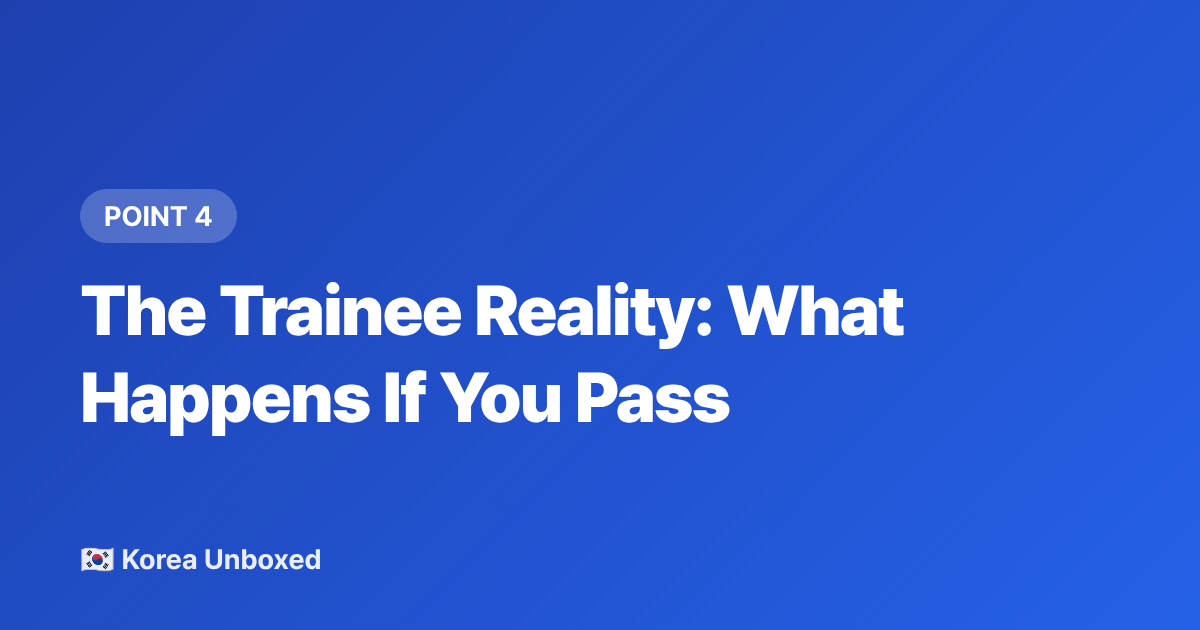 The Trainee Reality: What Happens If You Pass - K-Pop Audition Guide 2026: How Global Auditions Really Work