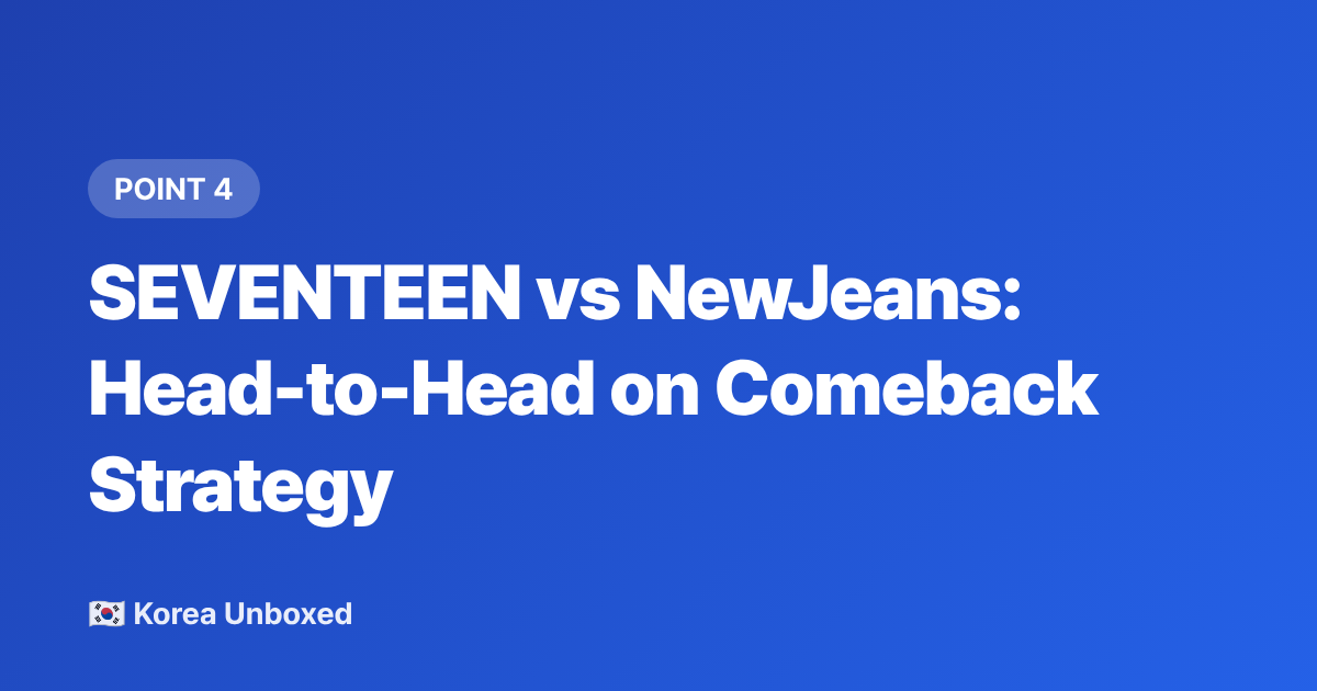 SEVENTEEN vs NewJeans: Head-to-Head on Comeback Strategy - K-pop Comebacks September 2026: NewJeans vs SEVENTEEN
