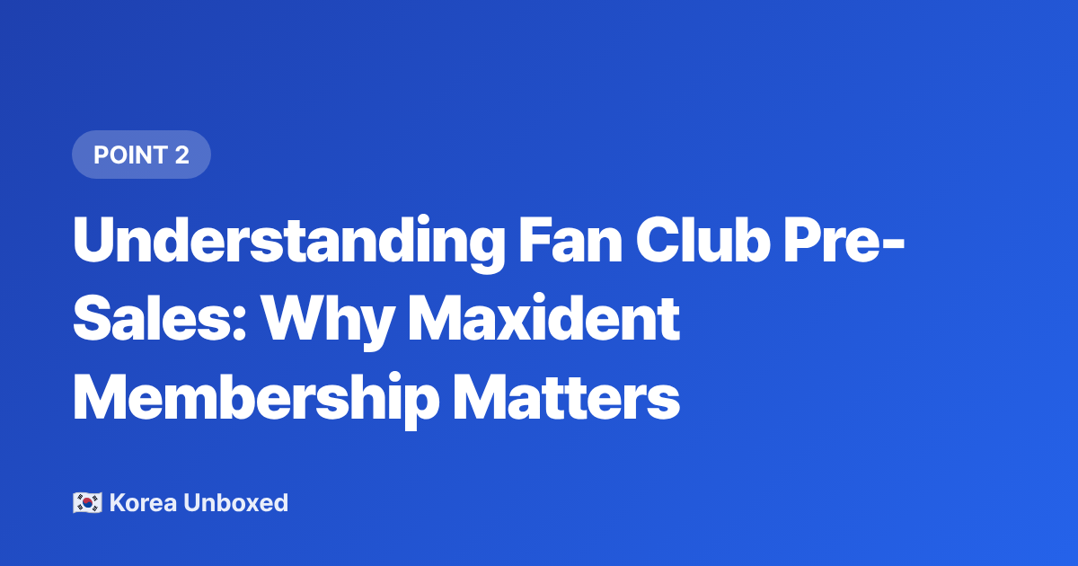 Understanding Fan Club Pre-Sales: Why Maxident Membership Matters - Stray Kids Concert Tickets: How International Fans Can Actually Get Them